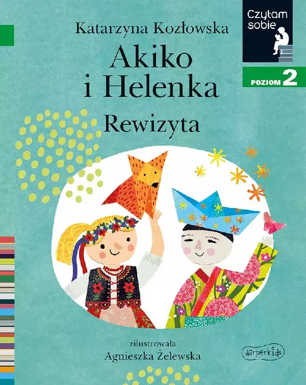 okładka książki dla dzieci "Akiko i Helenka. Rewizyta"